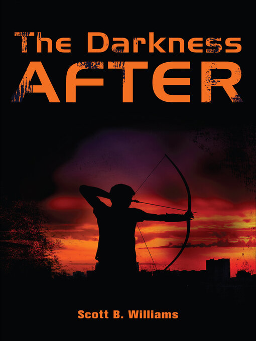 Title details for The Darkness After by Scott B. Williams - Available